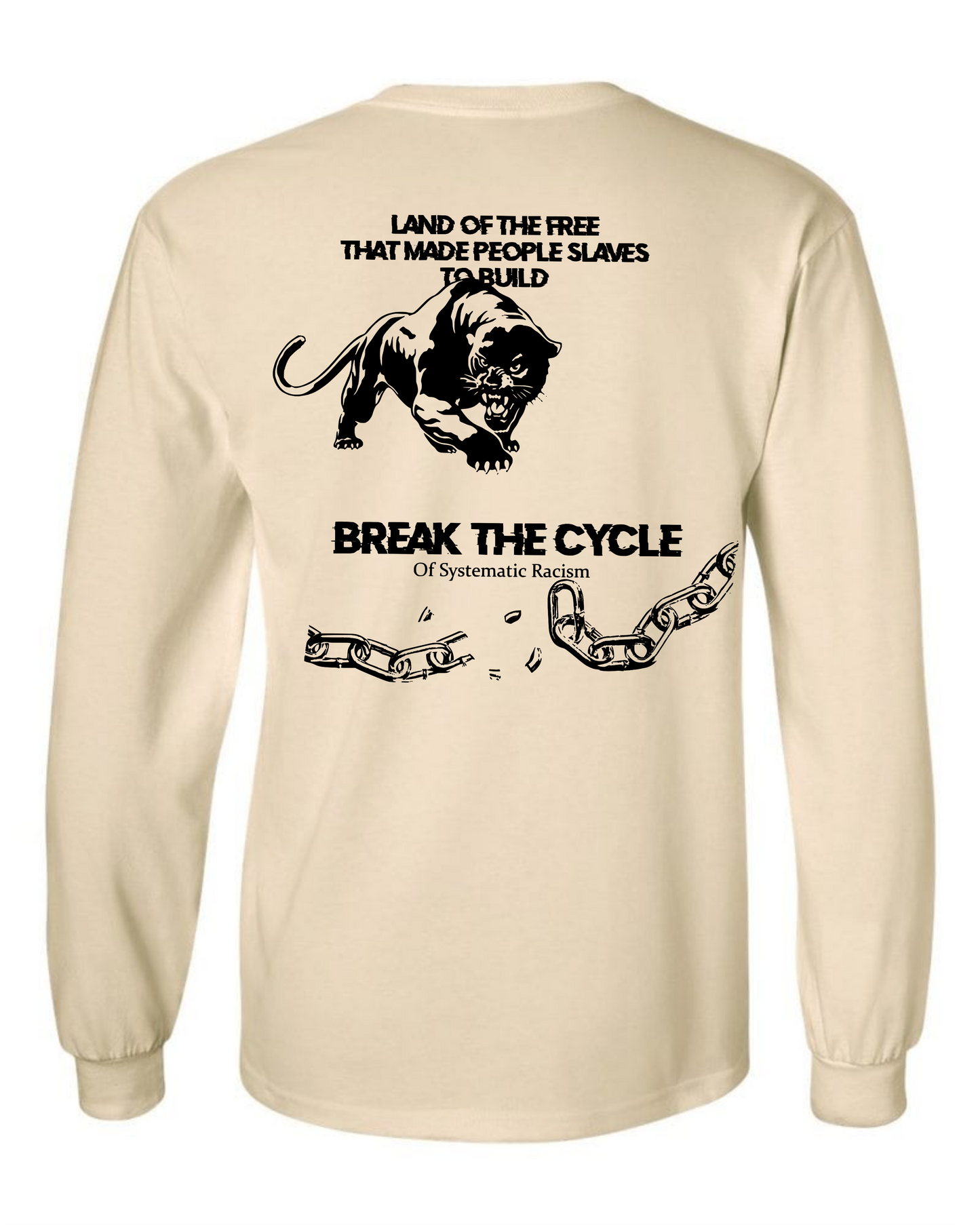 "Break the Cycle" Long Sleeve